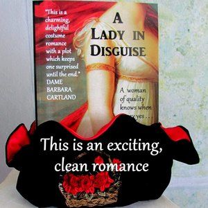 REGENCY ROMANCE w A HERO to SWOON OVER!  A LADY IN DISGUISE by MELLYORA ASHLEY